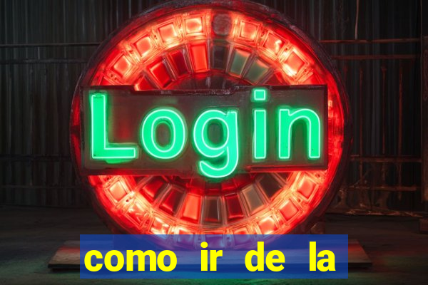 como ir de la fortuna a manuel antonio